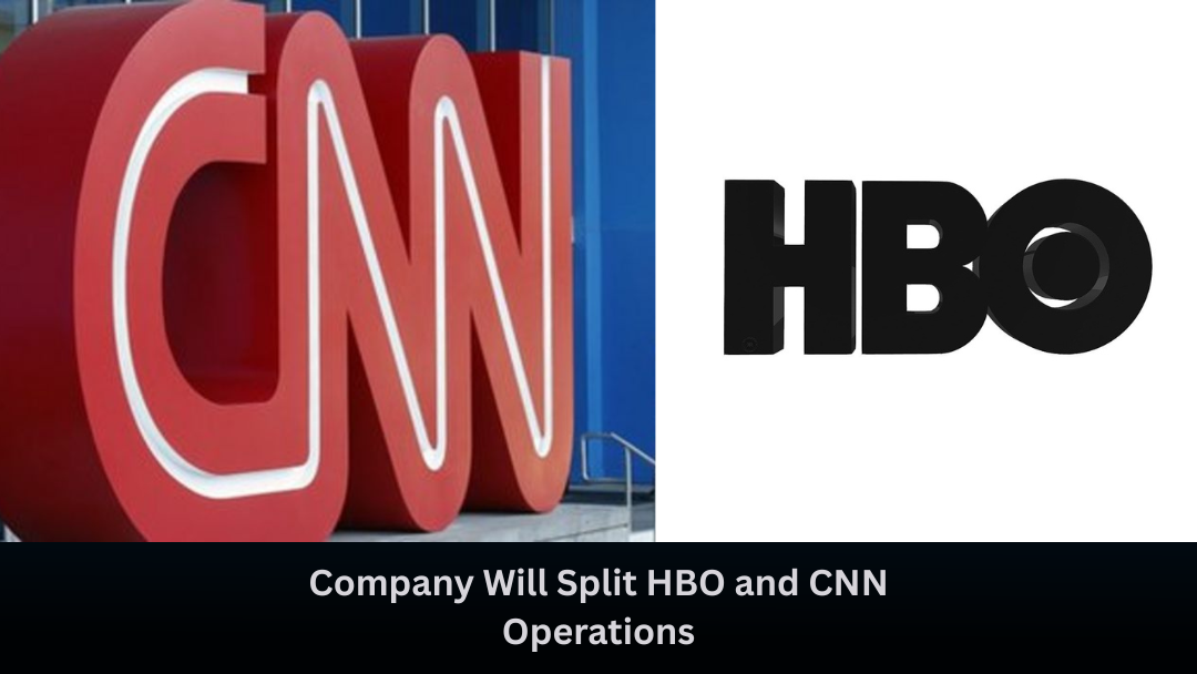 HBO and CNN